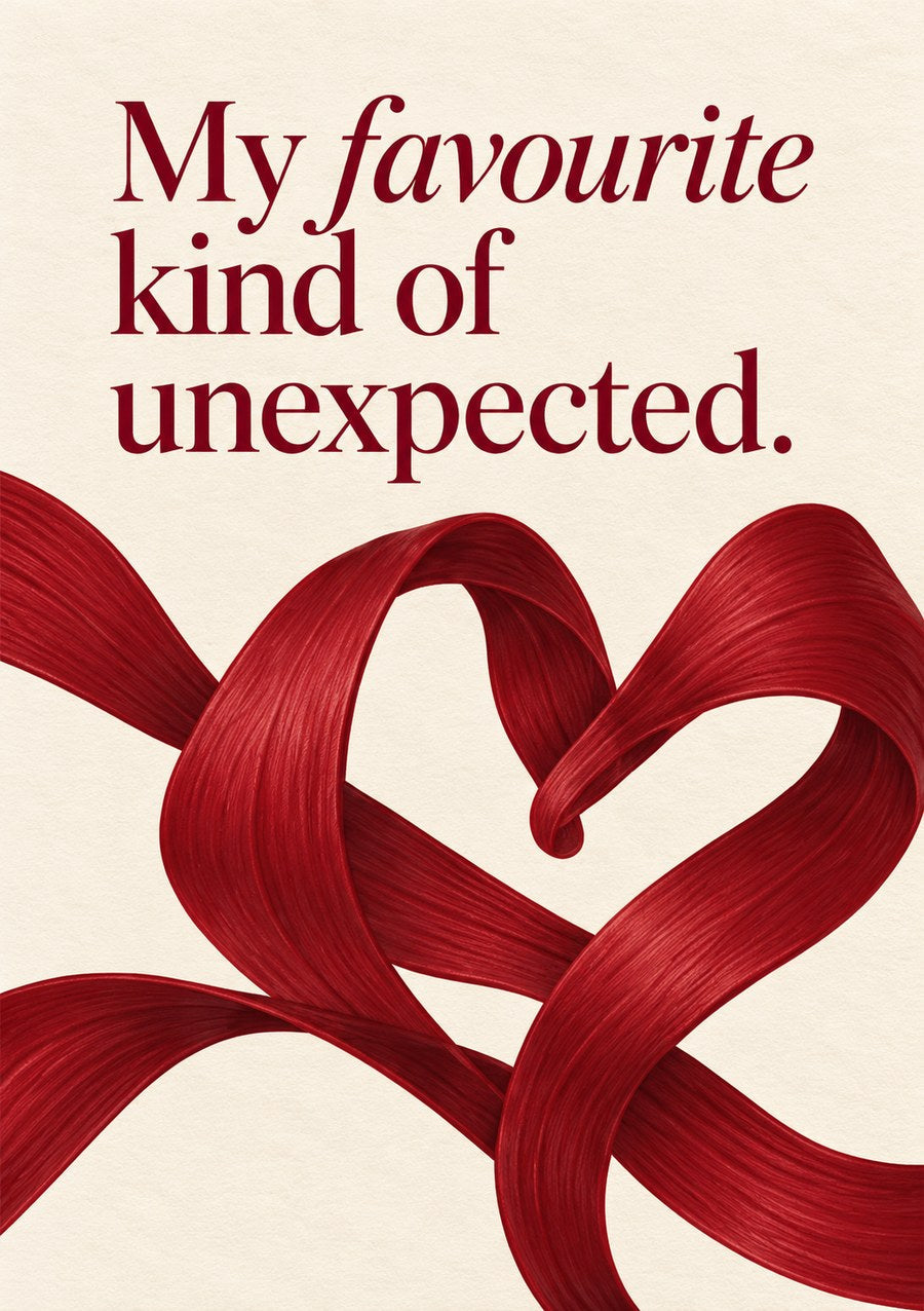 Modern Love card front: My favourite kind of unexpected.