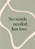 Quiet Presence card front: No words needed. Just love.
